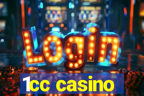 1cc casino